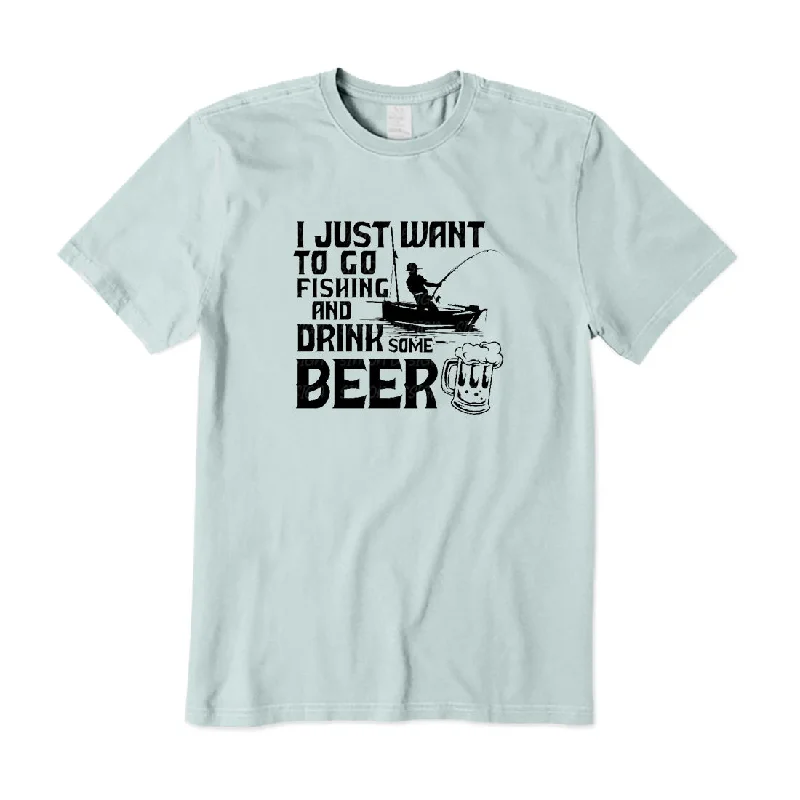 I Just Want to Go Fishing And Drink Some Beer T-Shirt Silk Blend Satin Velvet