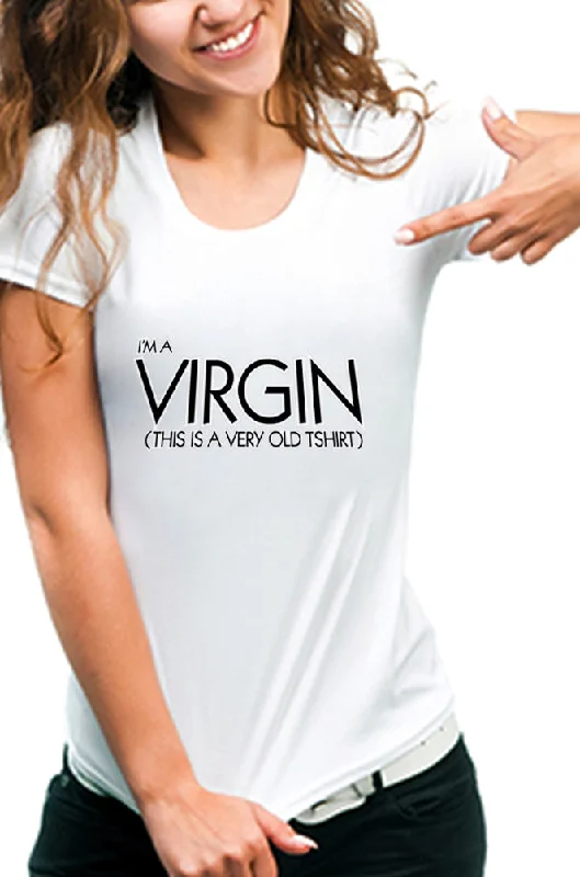 I'm A Virgin Girls T-Shirt Chenille Blend Fleece Blend Nylon Blend