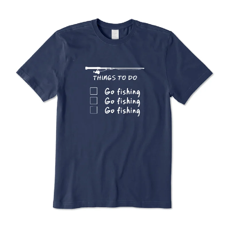 Things To Do Go Fishing T-Shirt Elegant Classic Vintage