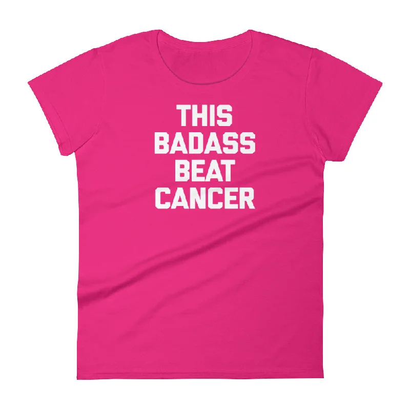 This Badass Beat Cancer T-Shirt (Womens) Chenille Blend Fleece Blend Nylon Blend